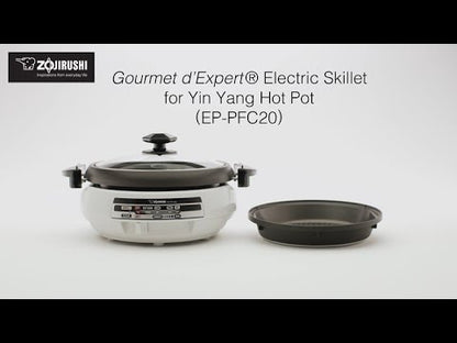 Zojirushi Gourmet d' Expert® Electric Skillet with Yin Yang Hot Pot