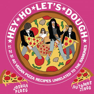 Cookbook: Hey, Ho, Let's Dough! by Joshua Ploeg